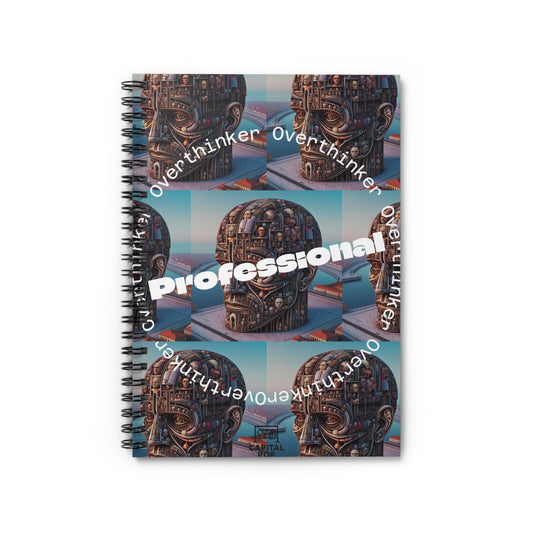Journal Notebook - Professional Overthinker Graphic Design